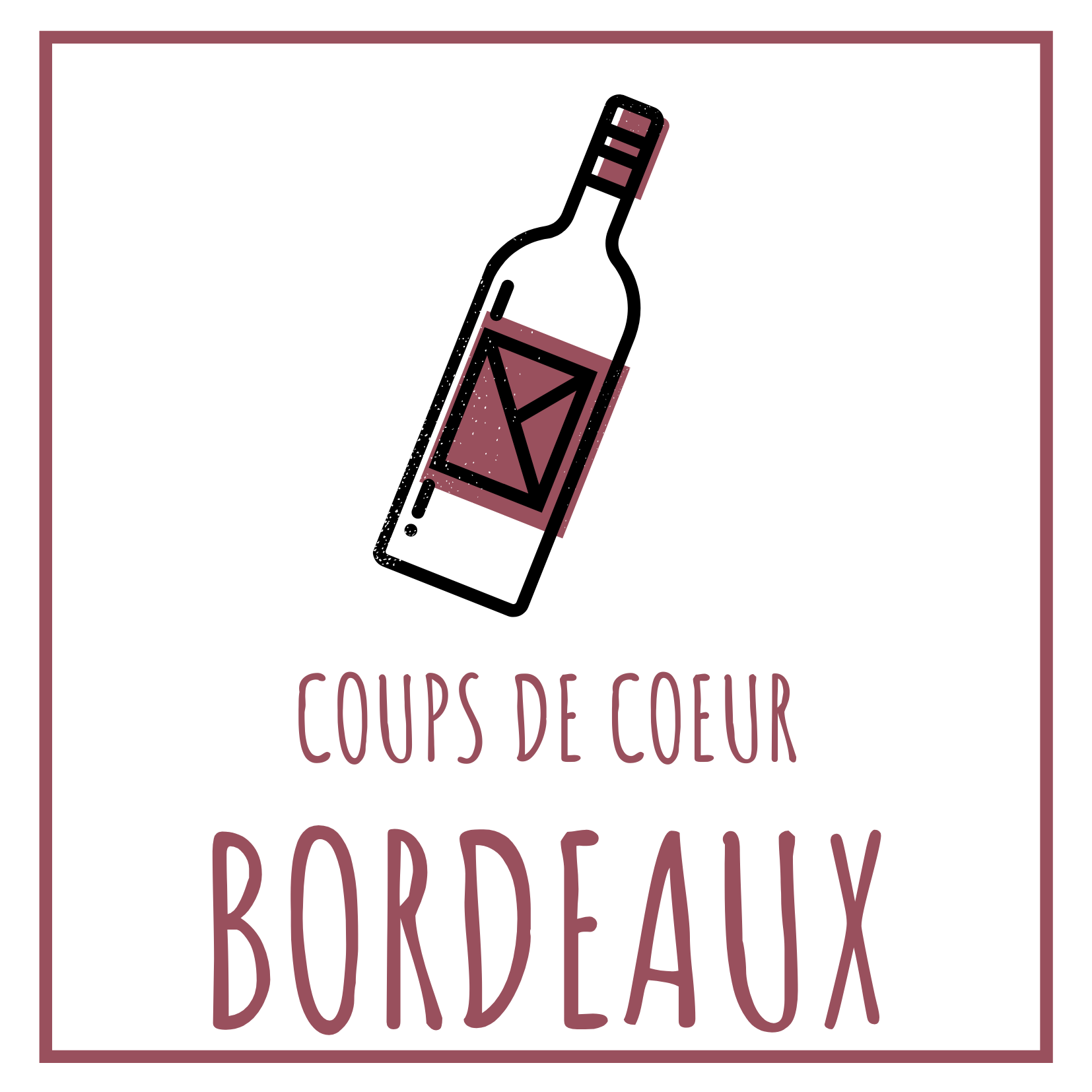 Coups de Coeur Bordeaux